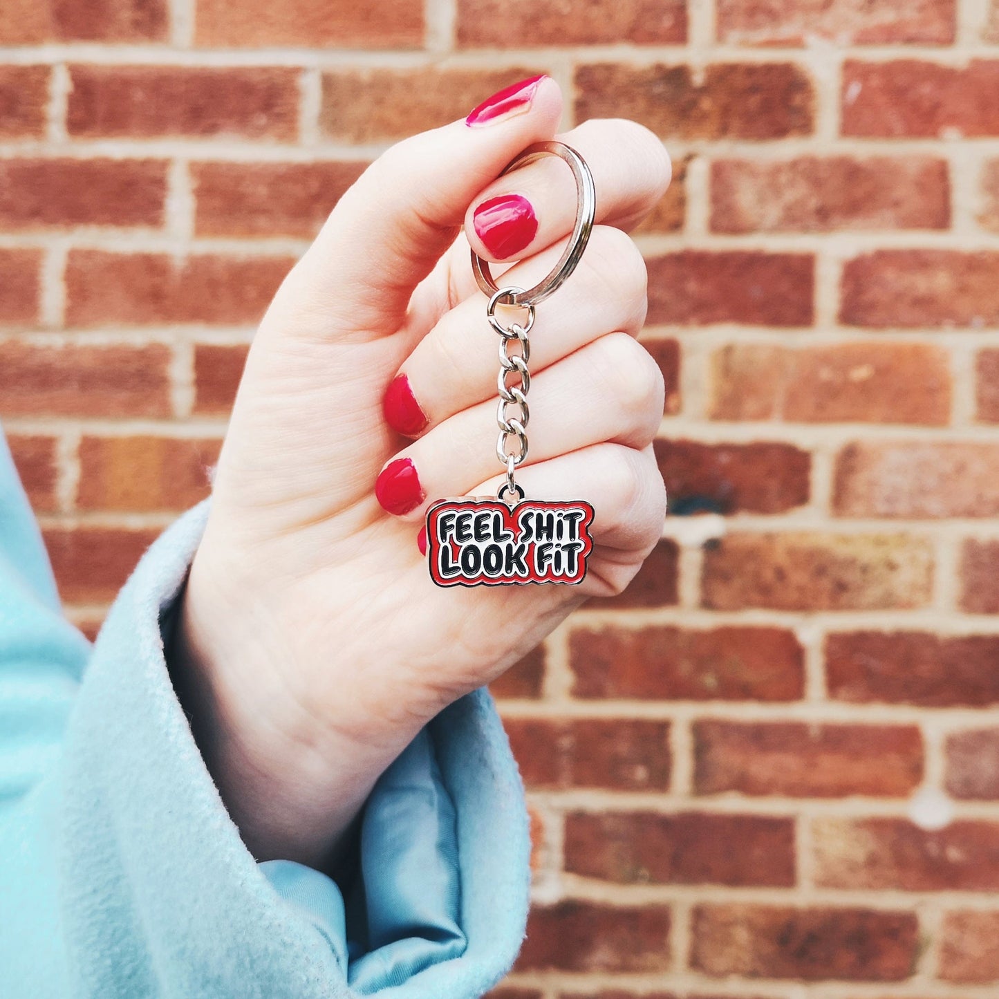 Feel S**T, Look Fit Keyring