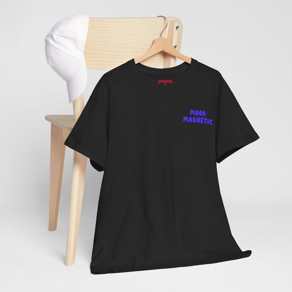 Mood: Magnetic – High Vibe Manifestation T-Shirt for Attracting Good Energy