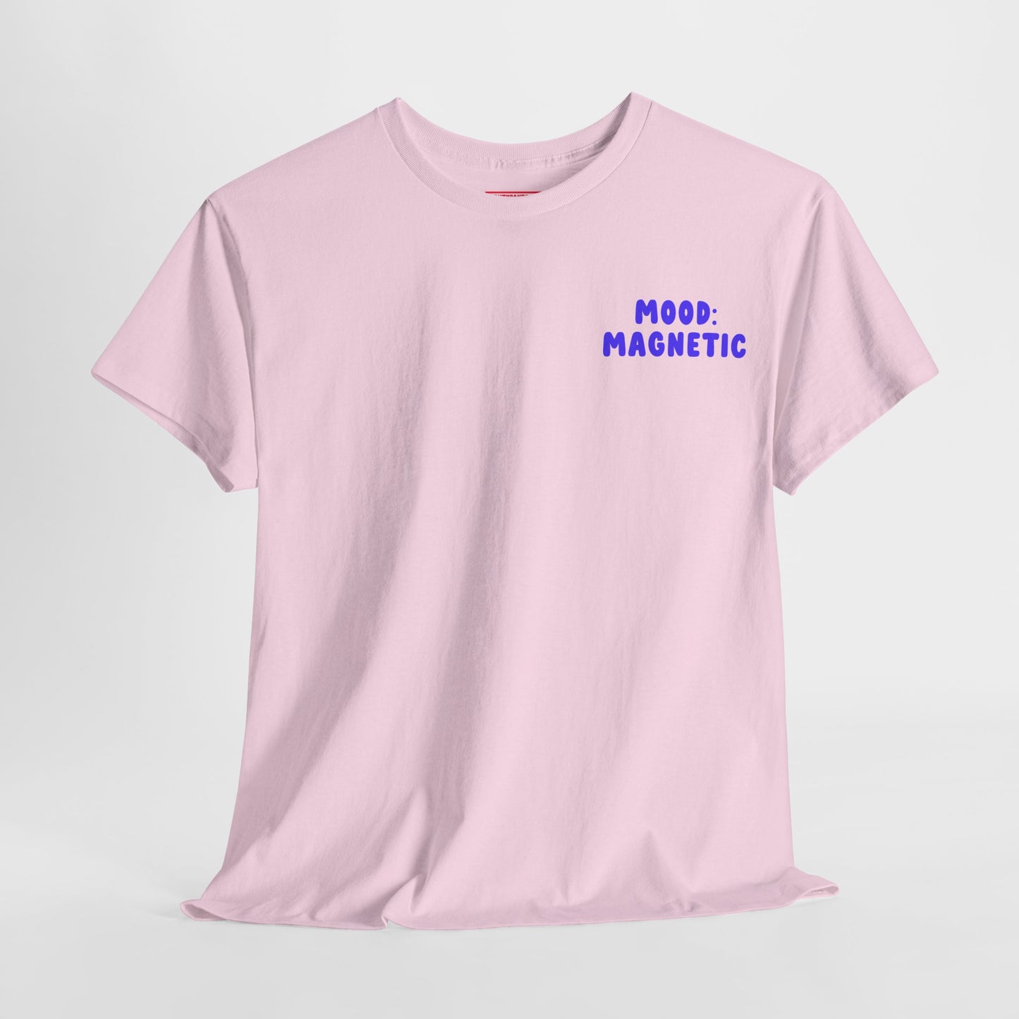 Mood: Magnetic – High Vibe Manifestation T-Shirt for Attracting Good Energy