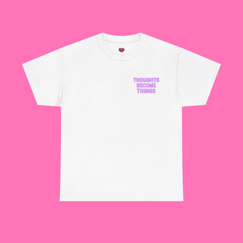 Thoughts Become Things – Manifestation Tee for Mindset Magic & Daily Intention
