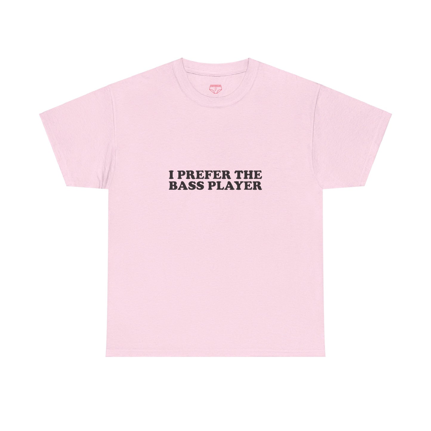 I Prefer The Bass Player Cotton Tee