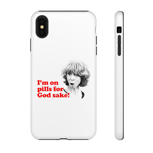 I am On Pills For God Sake Tough Cases