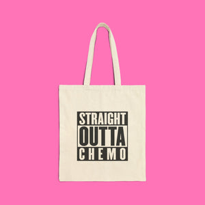 “Straight Outta Chemo” Tote Bag