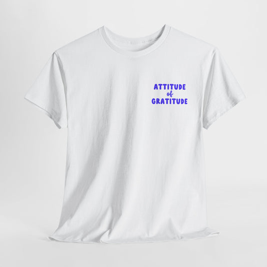 Attitude of Gratitude – Gentle Reminder Tee for Slow Living & Everyday Joy