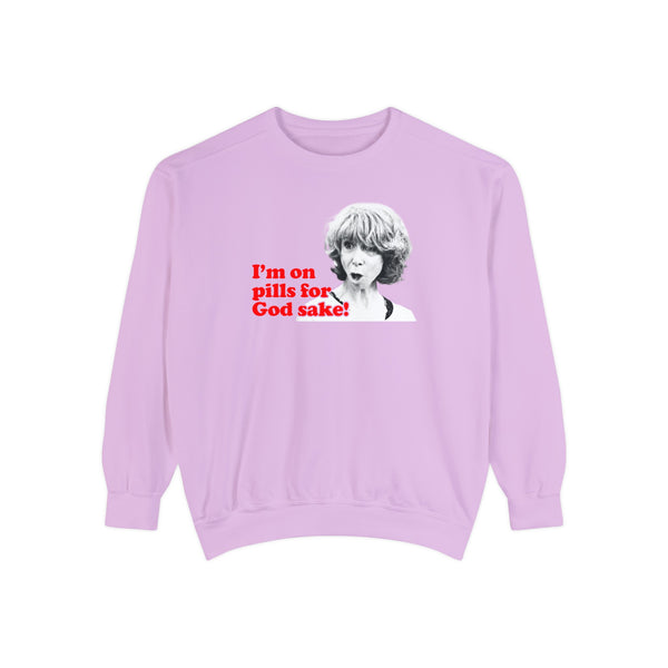 I am On Pills For God Sake Jumper