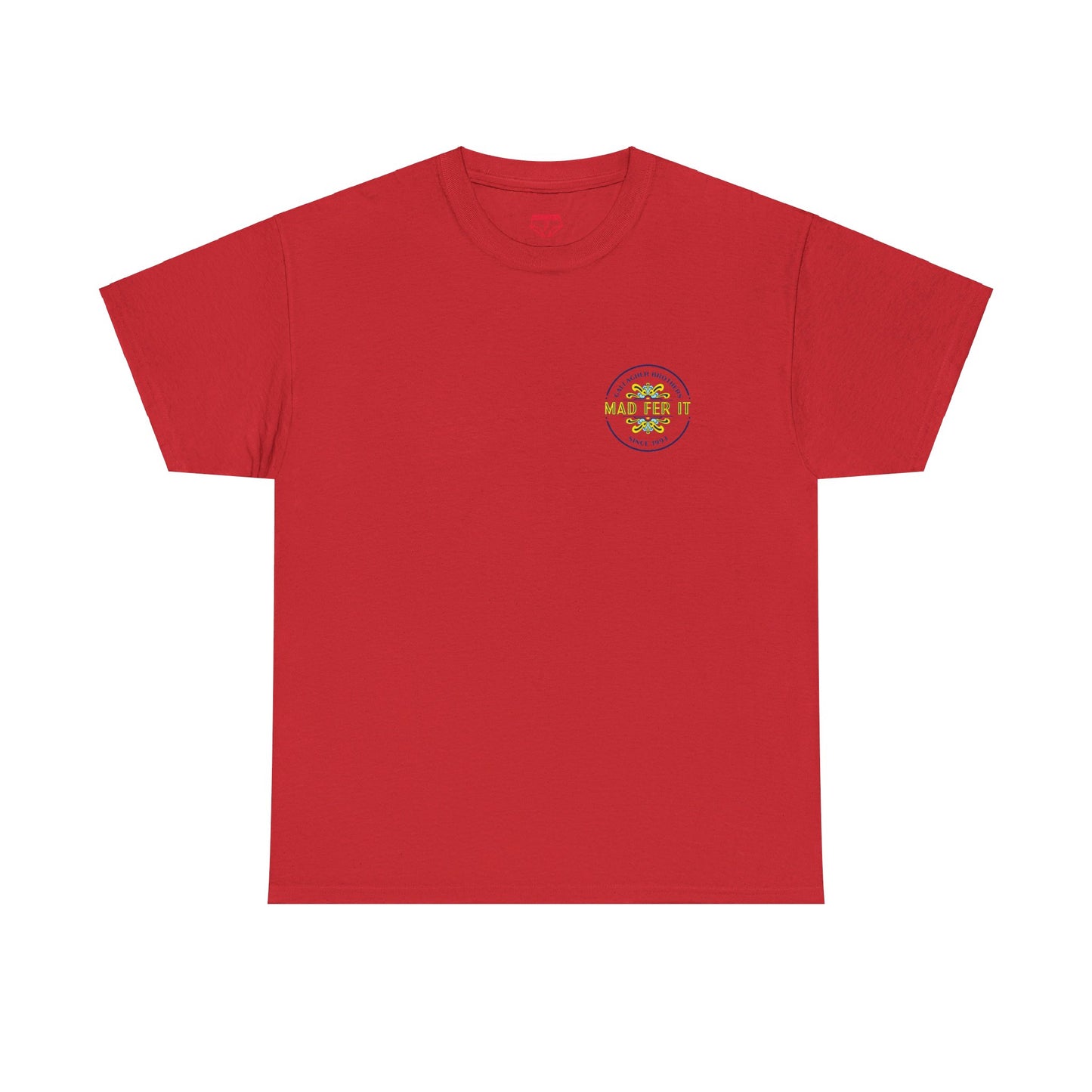 Mad Fer It, rear print t-shirt