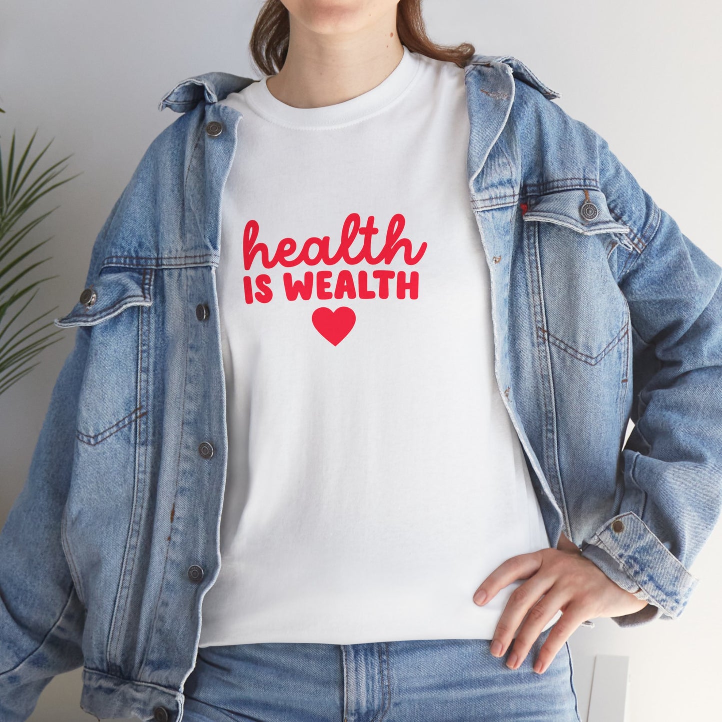 Health is Wealth Tee