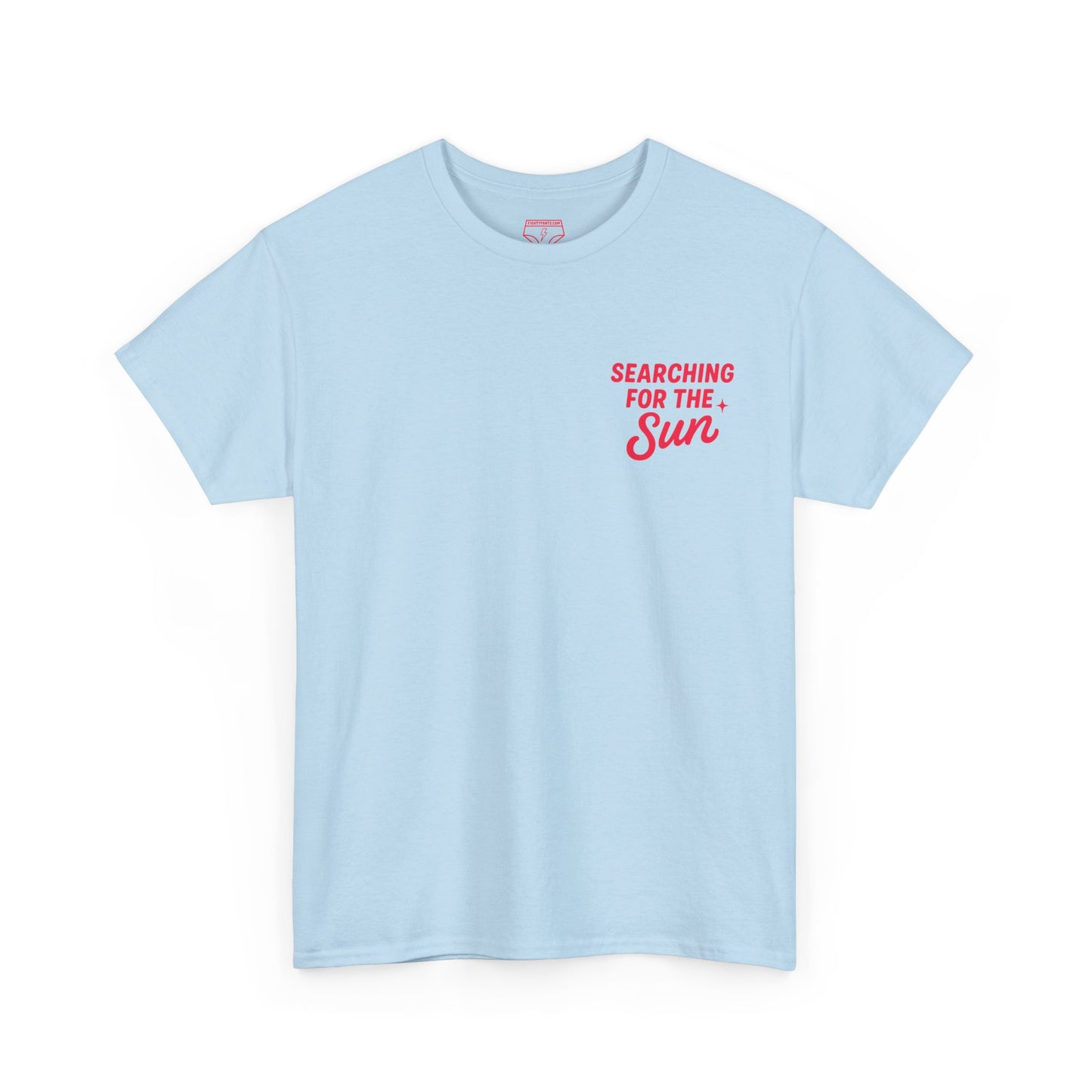 Searching for the Sun T-Shirt – Gentle Quote Tee for  Quiet Strength & Hope