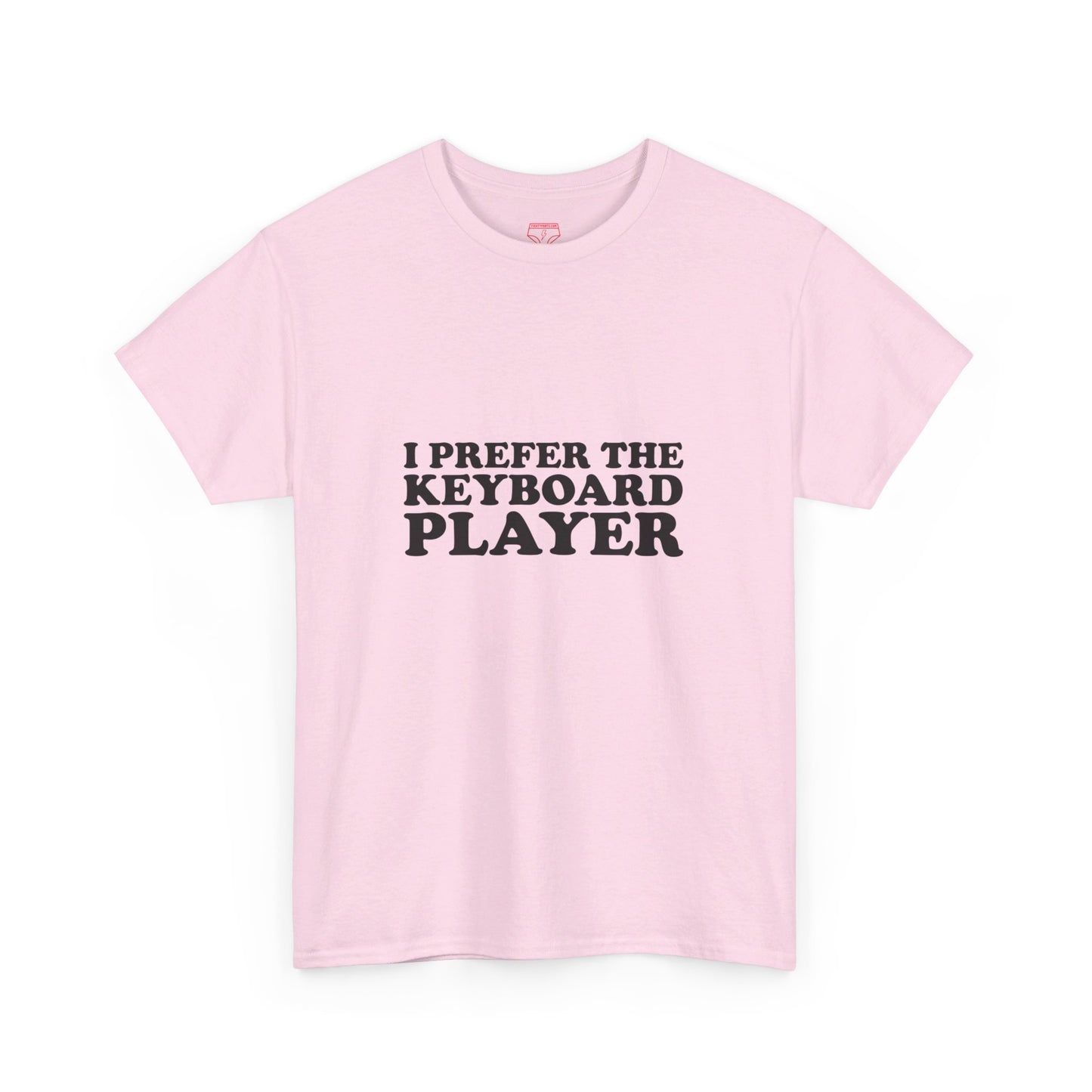 I Prefer The Keyboard Player - Cotton Tee