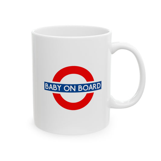 Baby On Board Ceramic Mug, 11Oz
