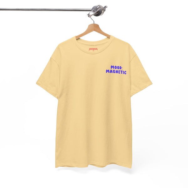 Mood: Magnetic – High Vibe Manifestation T-Shirt for Attracting Good Energy