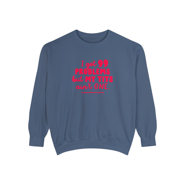 I Got 99 Problems Jumper