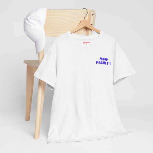 Mood: Magnetic – High Vibe Manifestation T-Shirt for Attracting Good Energy