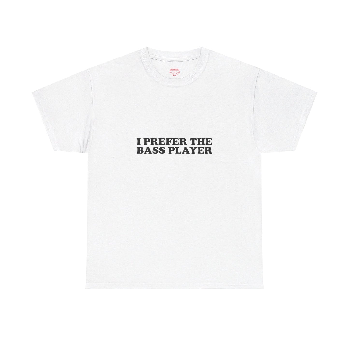 I Prefer The Bass Player Cotton Tee
