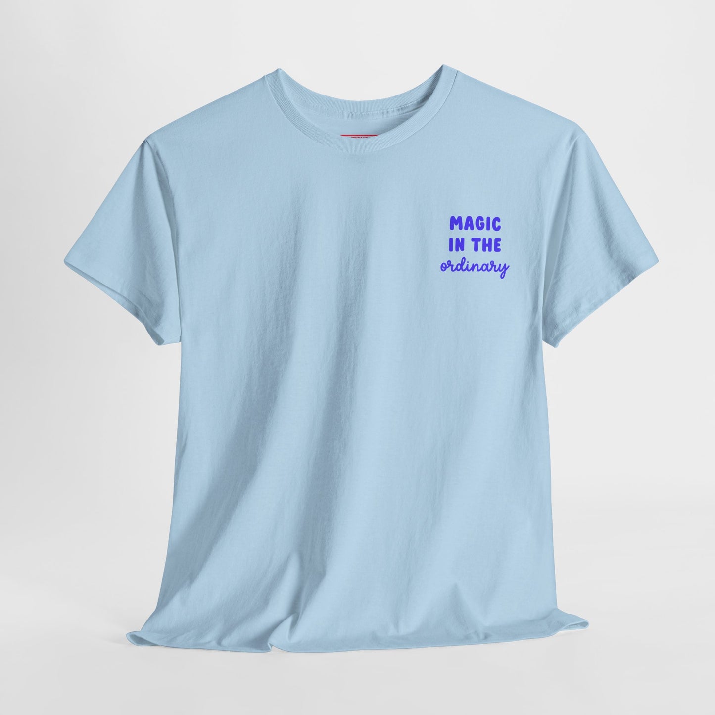Magic in the Ordinary – Soft Everyday Tee for Dreamy Souls & Slow Moments