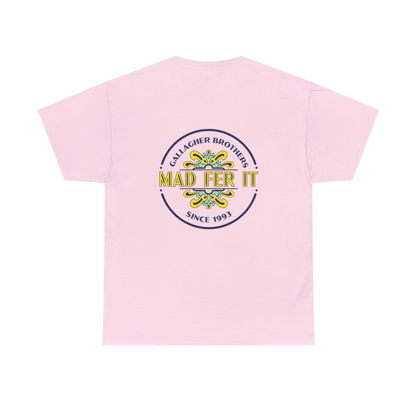 Mad Fer It, rear print t-shirt