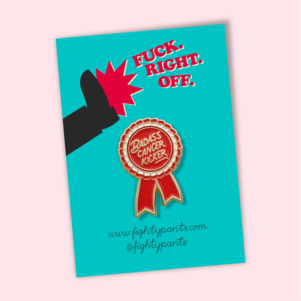 Badass Cancer Kicker Enamel Pin
