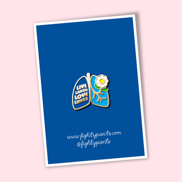 'Live Laugh Love Lungs' enamel pin