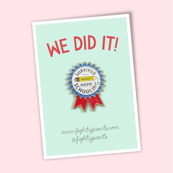 Survived Home Schooling Enamel Pin