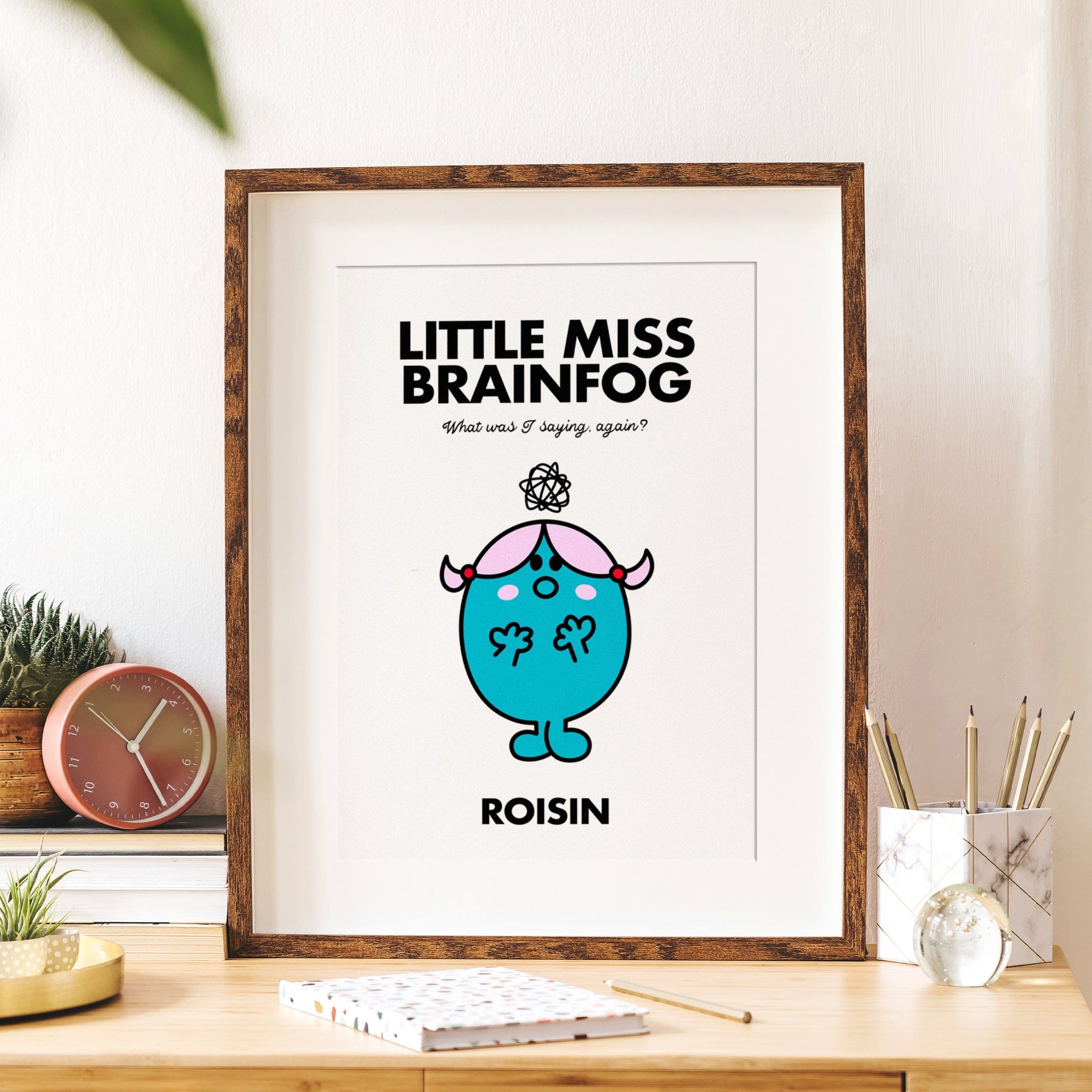 Little Miss Brainfog personalised print