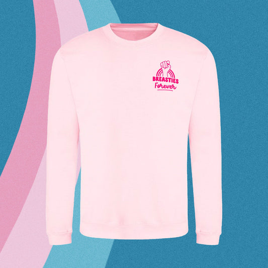 Breasties Forever sweatshirt