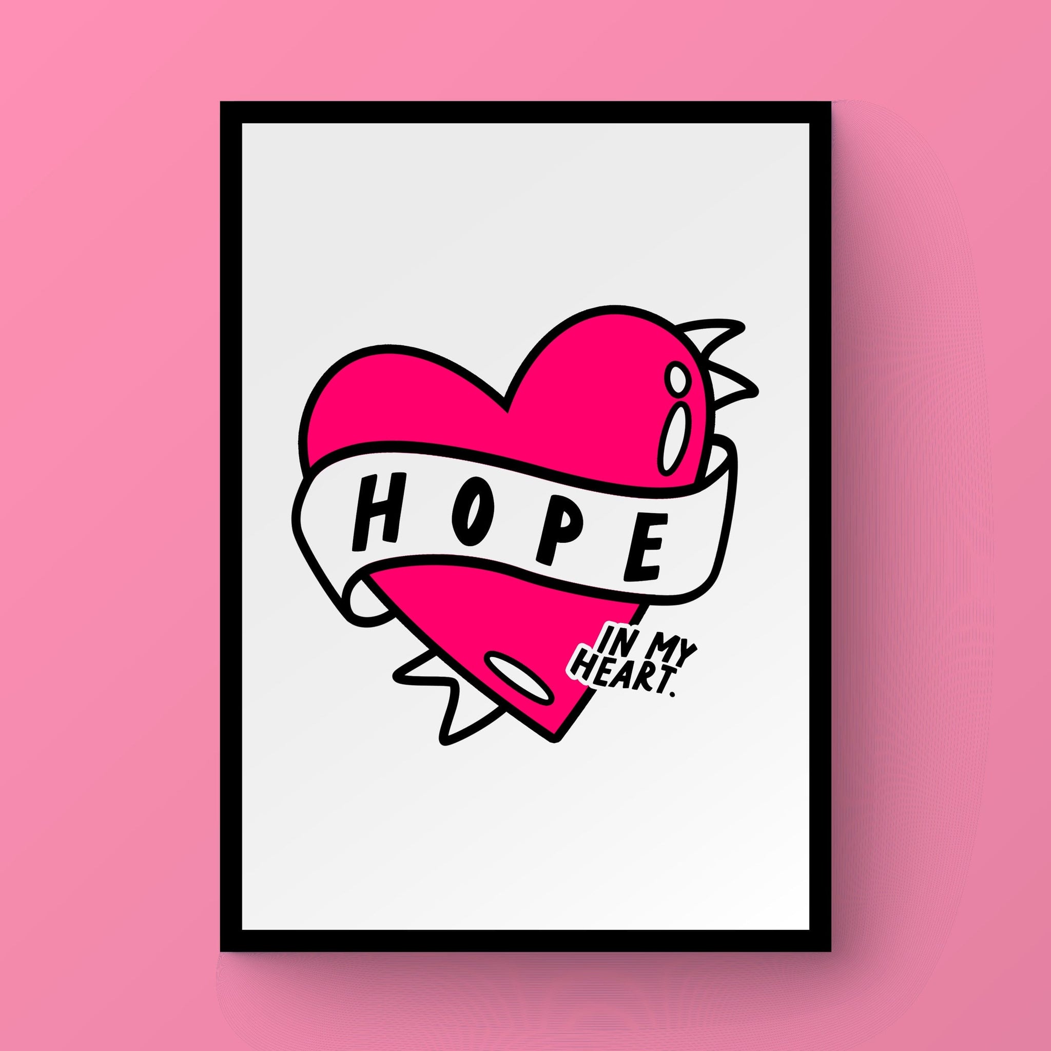 Hope In My Heart Print