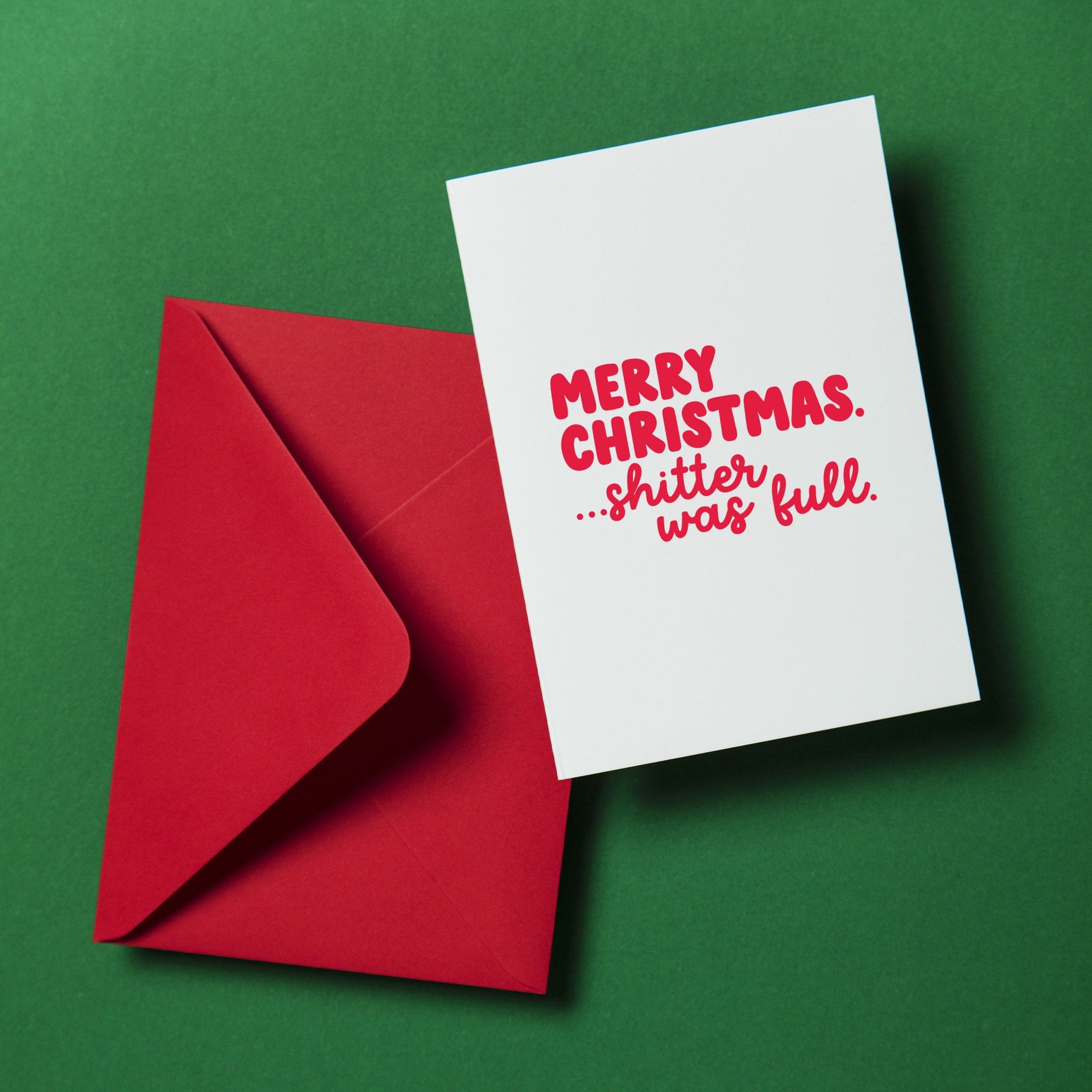 "Merry Christmas. Shitter was full"