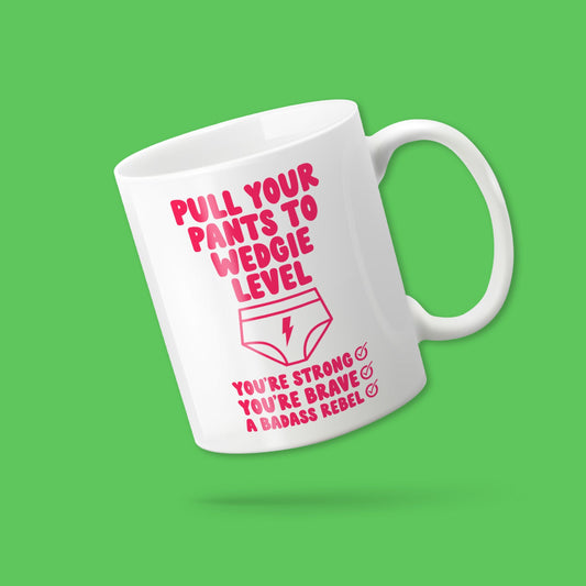 Fighting Pants On Mug